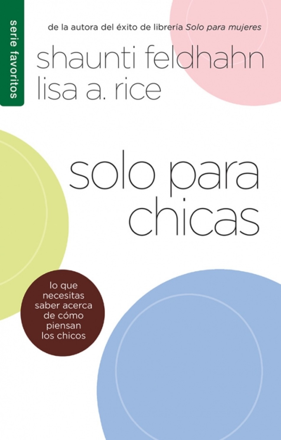Solo para Chicas - Edición Favoritos - Tapa Blanda – Shaunti Feldhahn
