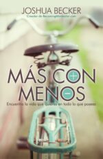 Más con Menos -  Tapa Blanda - Joshua Becker