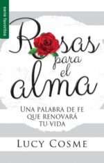 Rosas para el Alma - Edición Favoritos - Tapa Blanda – Lucy Cosme