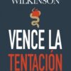 Vence la Tentación - Tapa Blanda –  Bruce Wilkinson