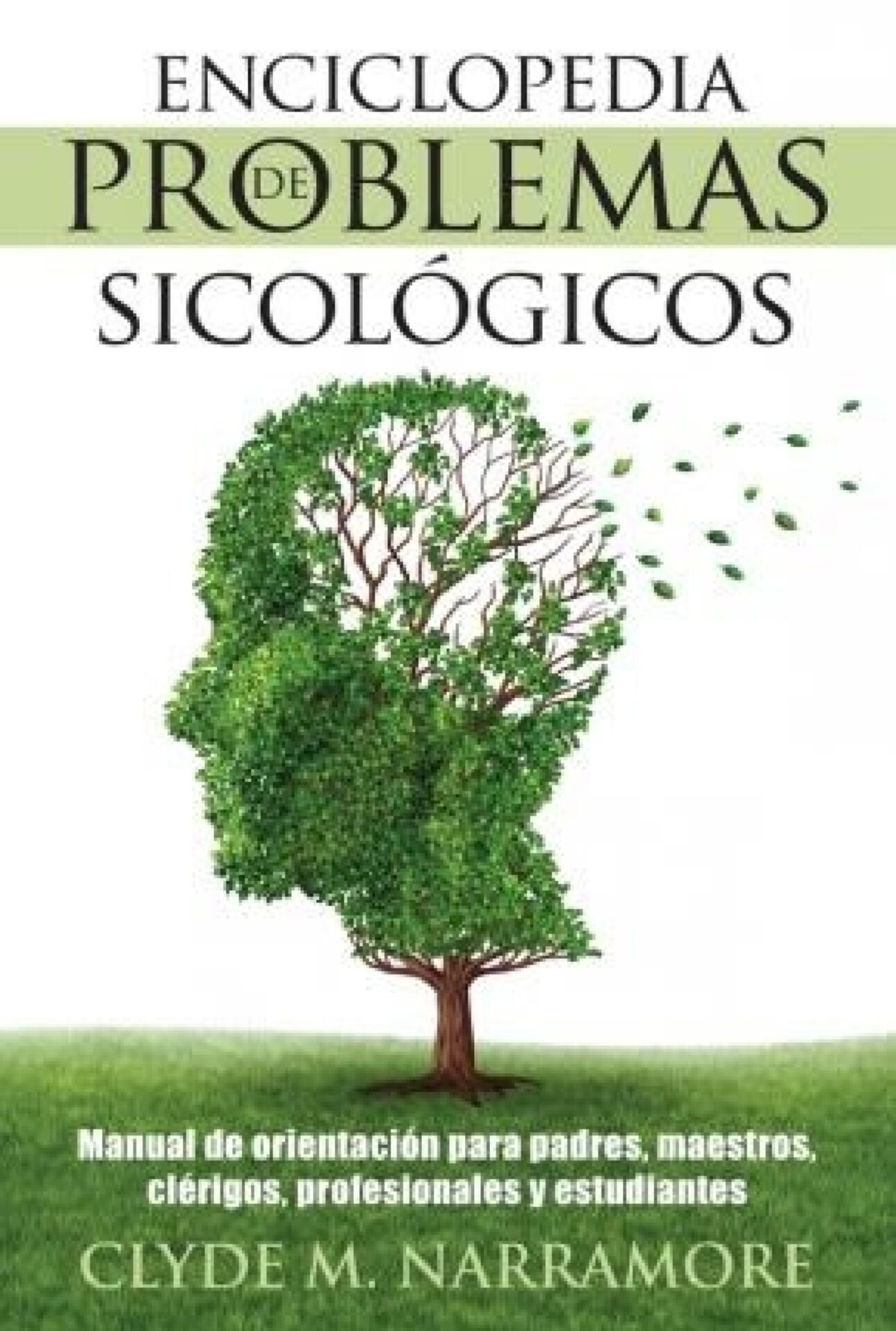 Enciclopedia de Problemas Psicológicos - Tapa Blanda – C. Narramore