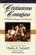 Cristianismo Contagioso -Tapa Blanda – Charles R. Swindoll