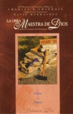 Obra Maestra de Dios - Vol. II - Tapa Blanda - Charles Swindoll
