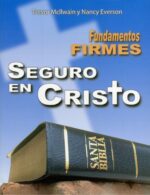 Fundamentos Firmes Seguro en Cristo - Tapa Blanda - Trevor Mcllwain