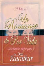 Un Romance de Por Vida - Tapa Blanda – Don Raunikar