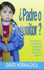 Padre O Progenitor? – Tapa Blanda - Edición Bolsillo  – David Hormachea