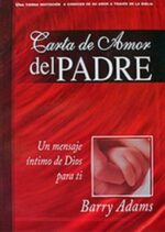 Carta de Amor del Padre – Tapa Dura – Barry Adams