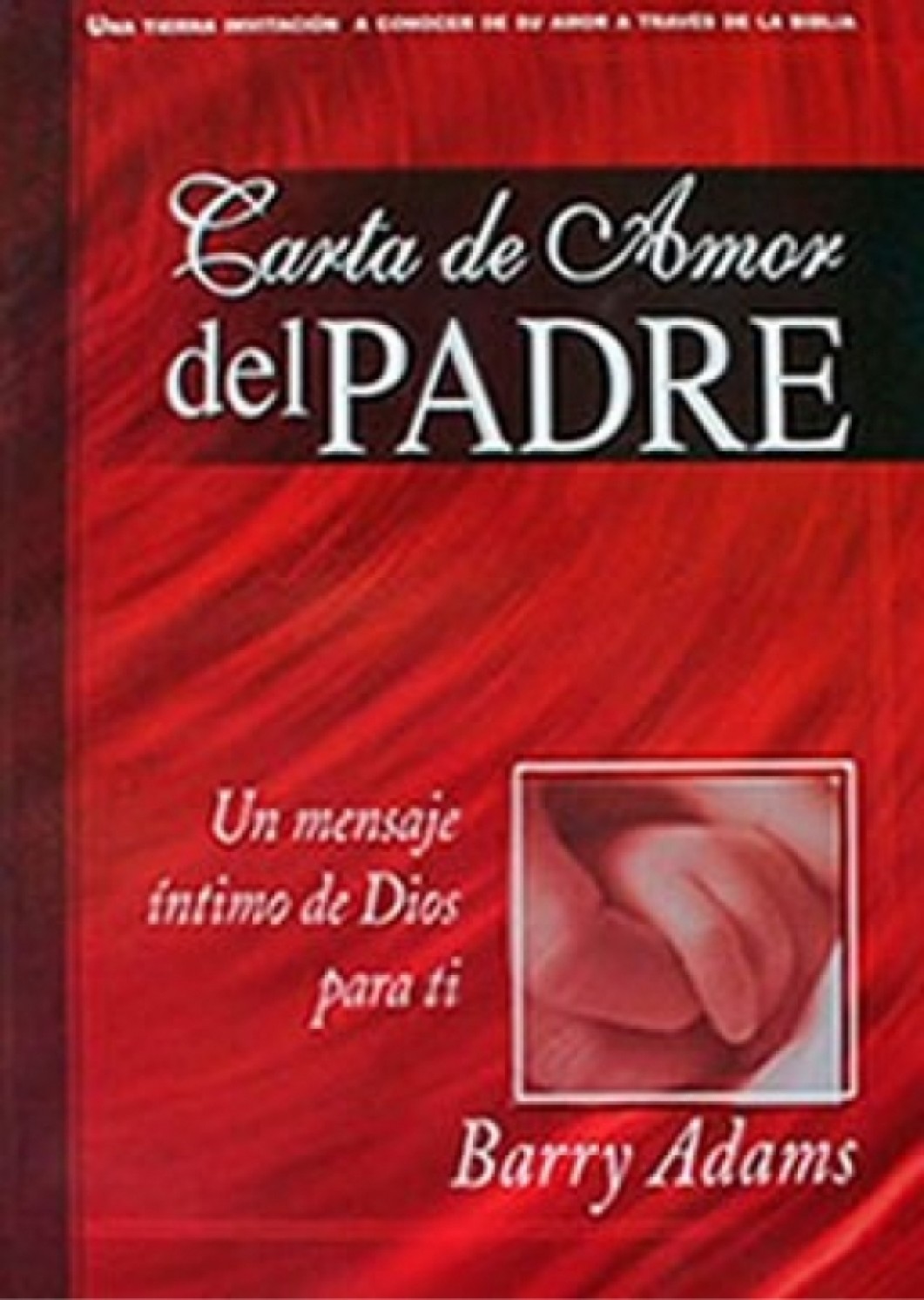 Carta de Amor del Padre – Tapa Dura – Barry Adams