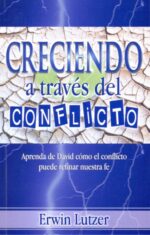 Creciendo a Través del Conflicto - Edición Bolsillo- Tapa Blanda - Erwin Lutzer