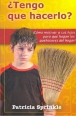 ¿Tengo que Hacerlo? - Tapa Blanda - Edición Bolsillo - Patricia Sprinkle