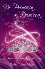 De Princesa a Princesa - Edición Bolsillo - Tapa Blanda - Kathy Collard Miller