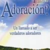 Qué Pasó Con La Adoración?- Edición Bolsillo - Tapa Blanda - A. W. Tozer