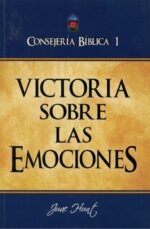 Consejería Bíblica 1 - Victoria sobre las Emociones  -Tapa Blanda - June Hunt