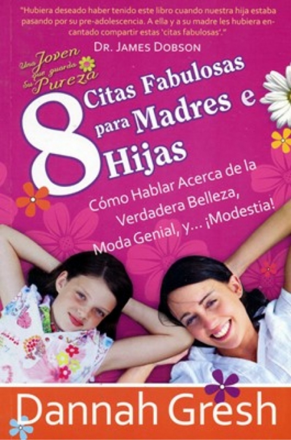 8 Citas Fabulosas para Madres e Hijas - Edición Bolsillo - Tapa Blanda – Dannah Gresh