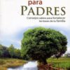 Sabiduría Para Padres - Tapa Blanda - David Glenn