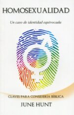 Homosexualidad - Abuso Sexual Infantil (2 en 1) - Edición Bolsillo - Tapa Blanda - June Hunt