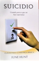 Suicidio y Propósito para Vivir - 2 en 1 -  Tapa Blanda – Edición Bolsillo -  June Hunt