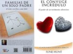 El Cónyuge Incrédulo: Familias De Un Solo Padre (2 en 1) - Edición Bolsillo - Tapa Blanda - June Hunt