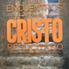 Encuentros con el Cristo Resucitado - Tapa Blanda –   Juan E. Huegel