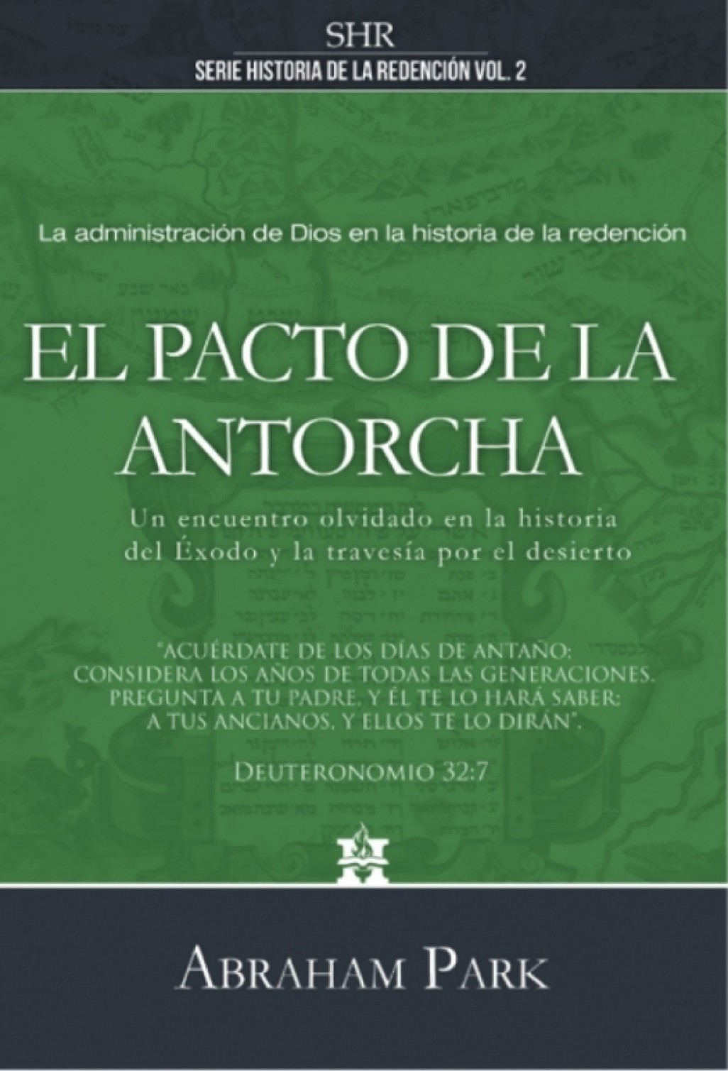 El Pacto de la Antorcha - Tapa Dura – Abraham Park