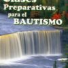 Clases Preparativas Para el Bautismo - Edición Bolsillo - Tapa Blanda –  A P Symes
