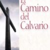 El Camino del Calvario - Edición Bolsillo - Tapa Blanda – Roy Hession