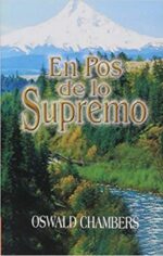 En Pos de Lo Supremo: 365 Lecturas Devocionales  – Tapa Blanda- Edición Bolsillo - Oswald Chambers