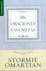 Mis Oraciones Favoritas - Edición Favoritos - Tapa Blanda –  Stormie Omartian