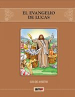 Evangelio de Lucas - Cartilla Argollada - Tapa Blanda - Guía AMO
