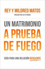 Un Matrimonio a Prueba de Fuego - Tapa Blanda –  Rey Matos