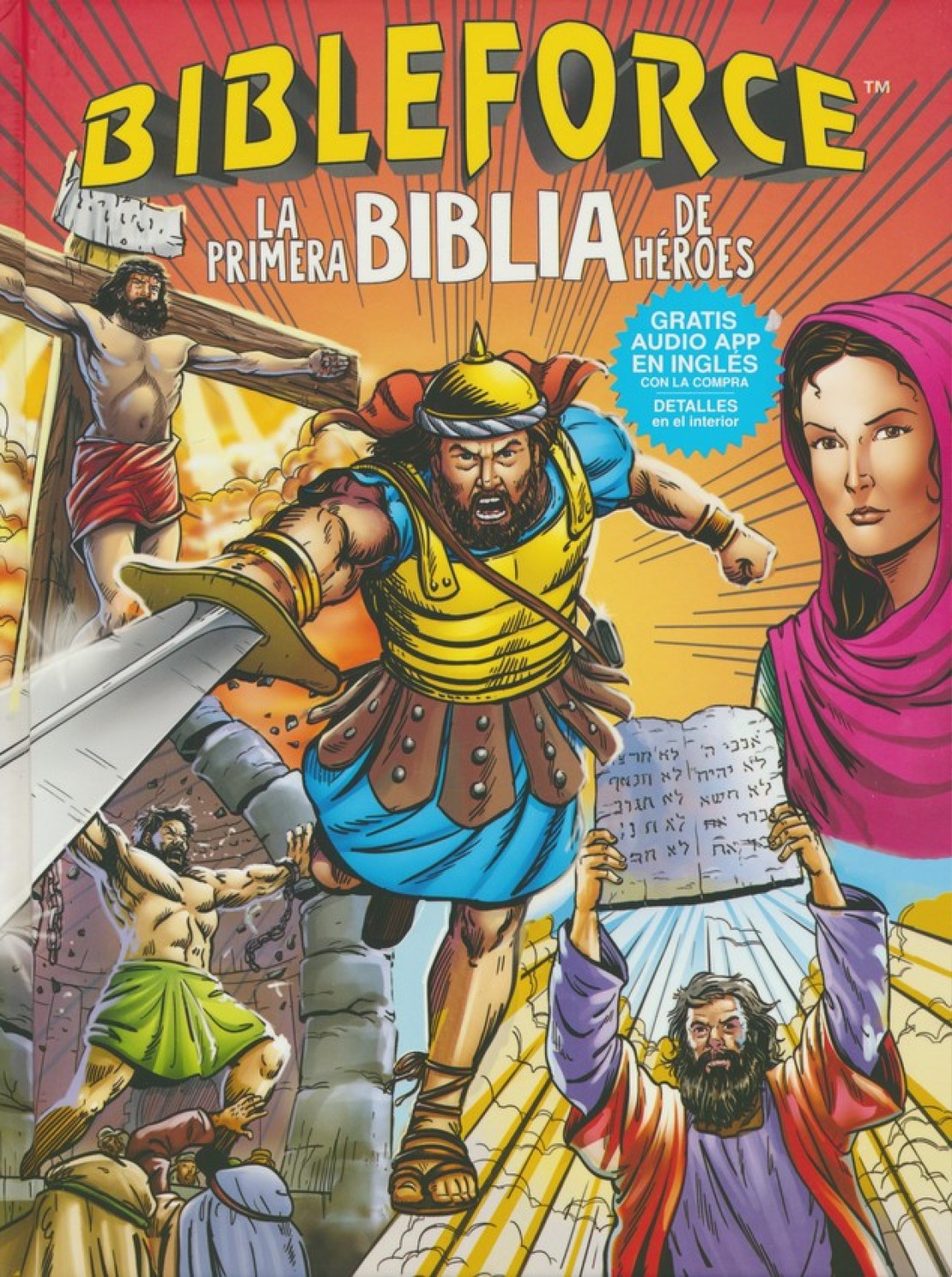Bibleforce: Los Primeros Héroes de la Biblia - Tapa Dura