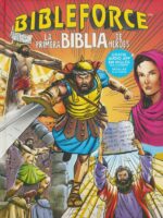 Alternative view of Bibleforce: Los Primeros Héroes de la Biblia - Tapa Dura