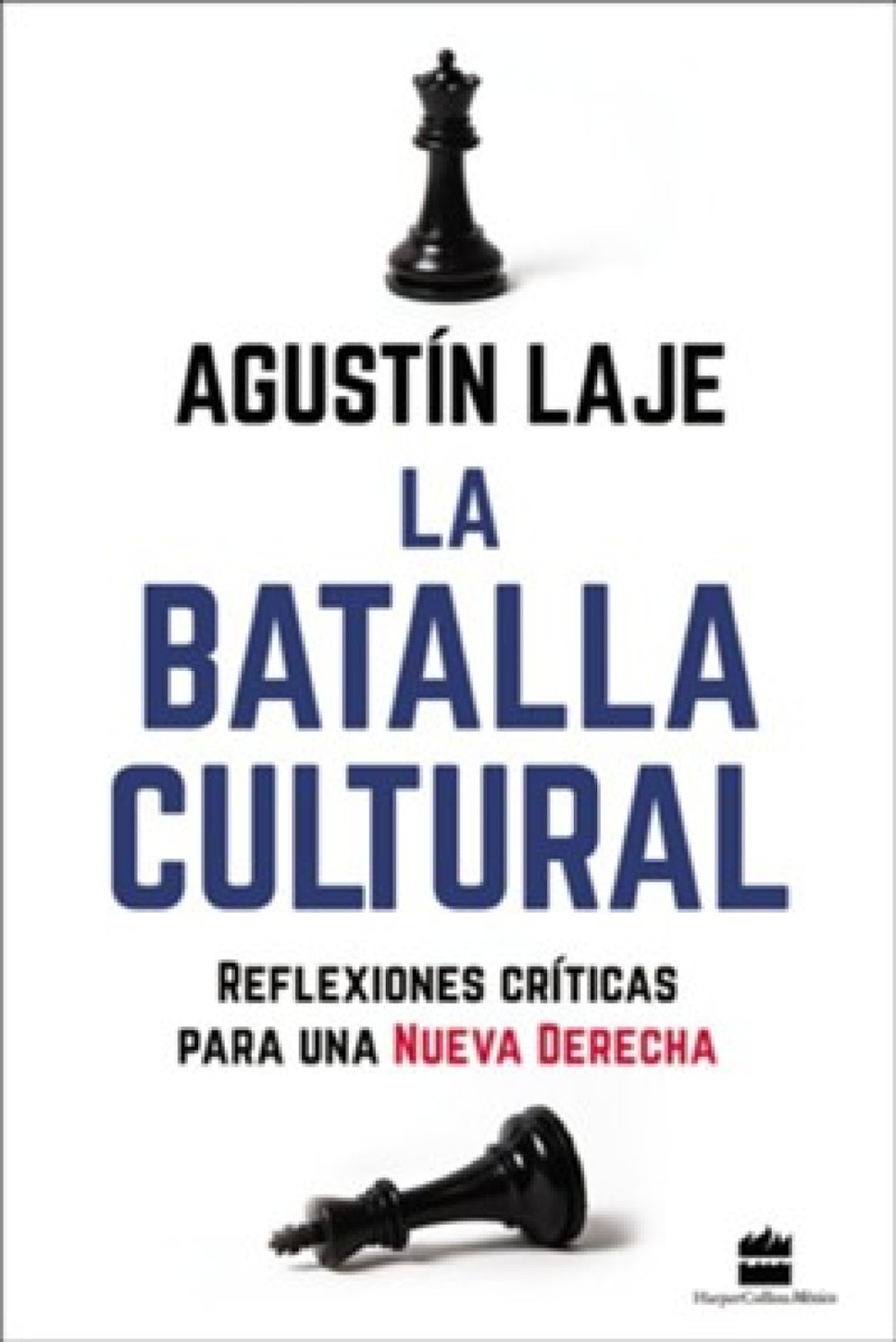 La Batalla Cultural - Tapa Blanda - Augustin Laje