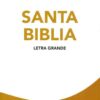 RVR60 Santa Biblia - Letra Grande - Tapa Blanda - La Caja viene 24 Biblias