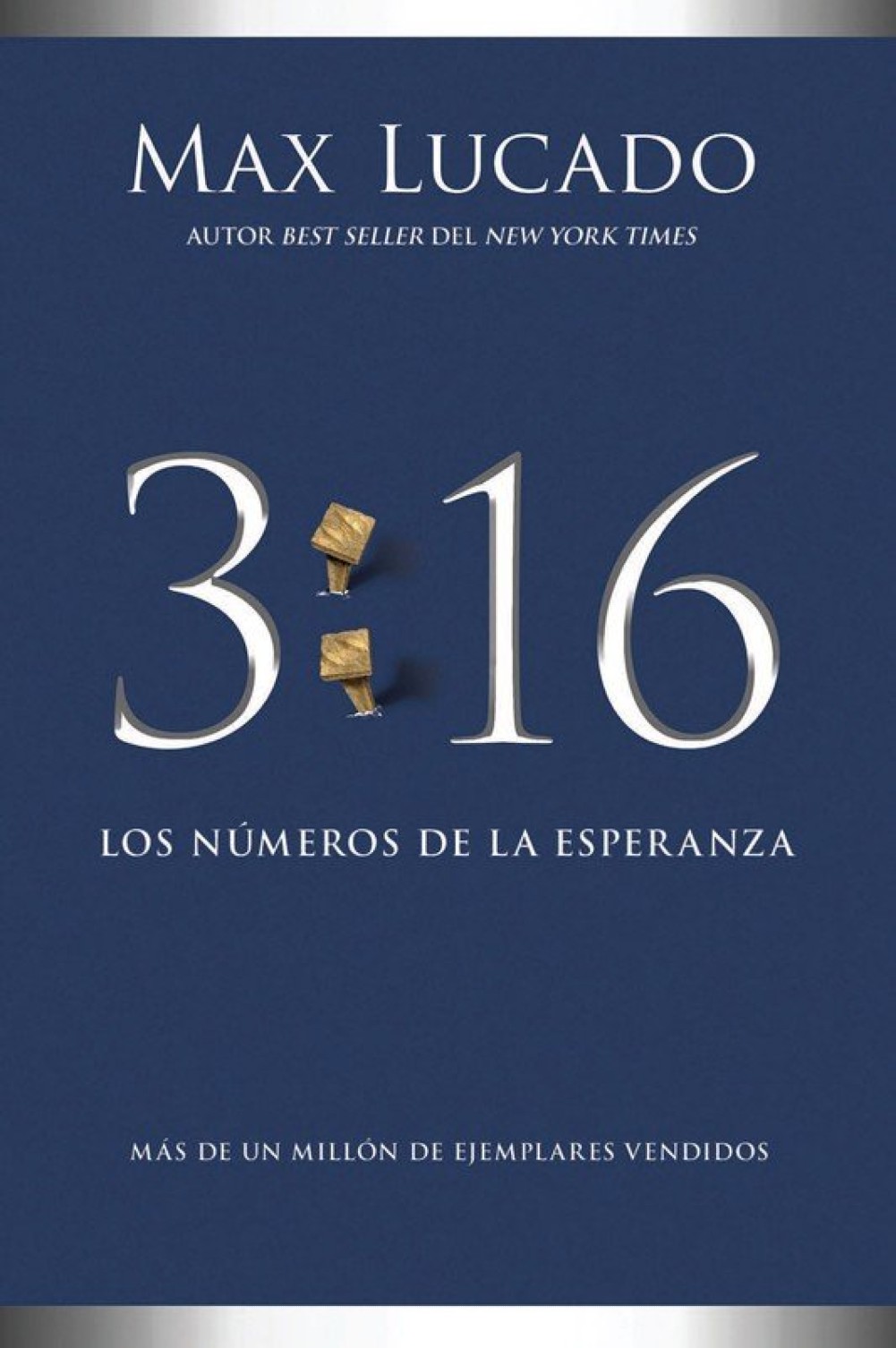 3:16 Los Números de la Esperanza - Tapa Blanda - Max Lucado