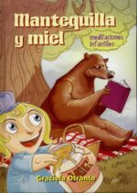 Mantequilla y Miel: Meditaciones Infantiles - Tapa Blanda –  Graciela Otranto