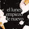 El Lunes Empiezo de Nuevo - Tapa Blanda –  Lysa TerKeurst
