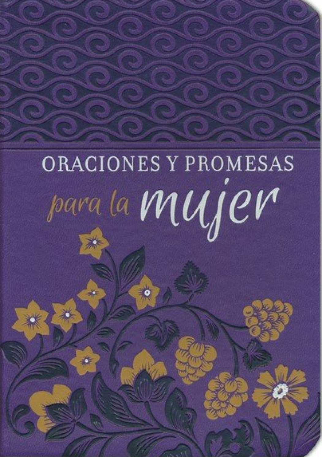 Oraciones y Promesas para la Mujer - Imitación Piel - Varios Autores