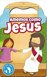Amemos como Jesús - Tapa Dura – Cecile Olesen Fodor