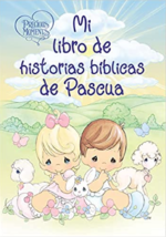 Precious Moments: Mi Libro de Historias Bíblicas de Pascua