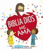 Biblia Dios me Ama - Tapa Blanda - Cecile Olesen Fodor