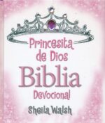 Alternative view of Princesita de Dios Biblia Devocional - Tapa Dura - Sheila Walsh