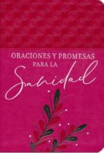 Oraciones y Promesas para la Sanidad - Imitación Piel  - Varios Autores