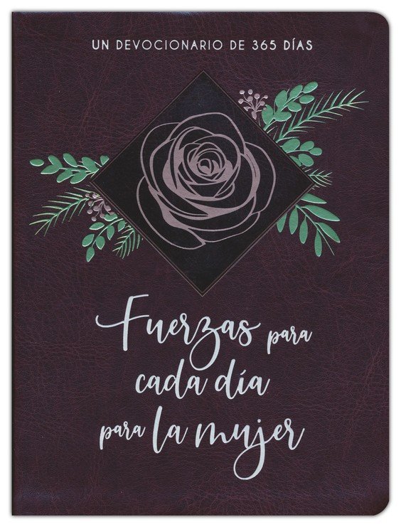 Fuerzas Para Cada Día Para La Mujer - Devocional - Imitación Piel - Varios Autores - Imagen 2