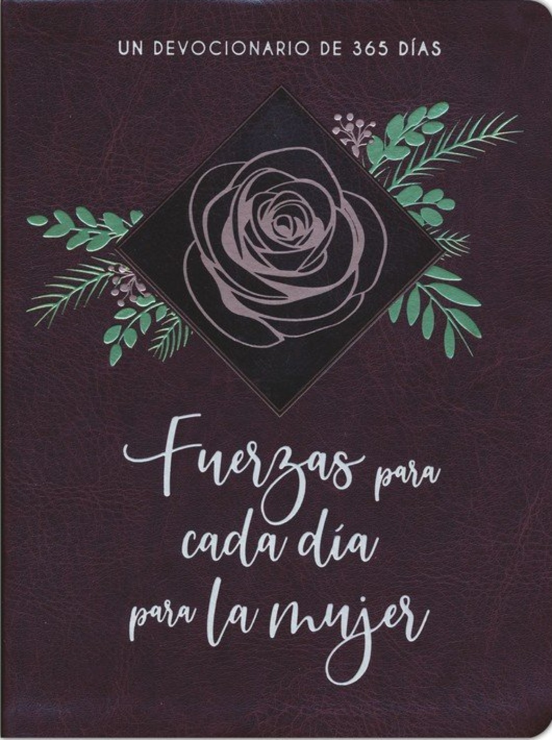 Fuerzas Para Cada Día Para La Mujer - Devocional - Imitación Piel - Varios Autores