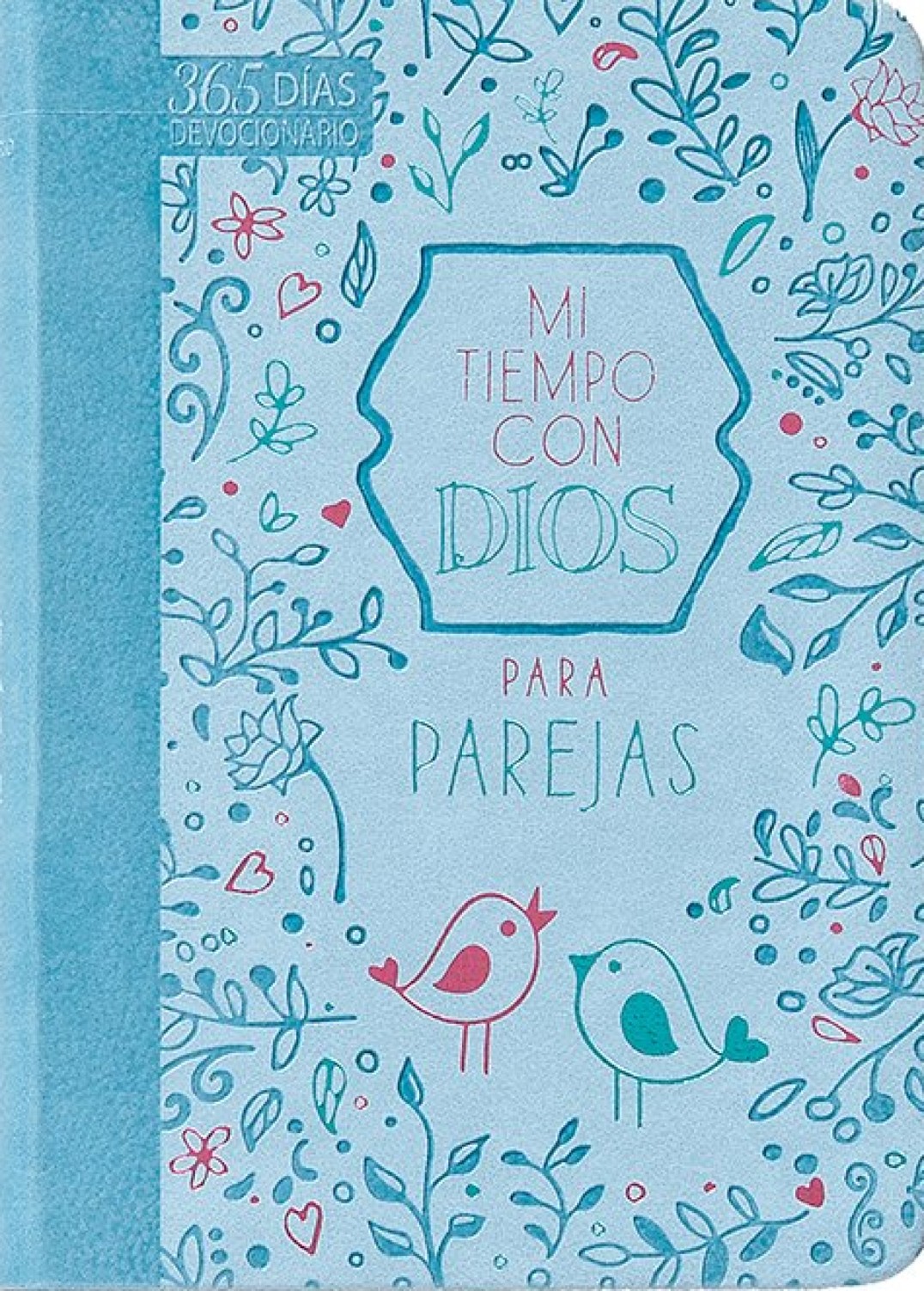 Mi Tiempo con Dios para Parejas- Imitación Piel - Varios Autores