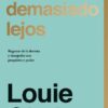 Nunca demasiado Lejos - Tapa Dura – Louie Giglio - Imagen 2