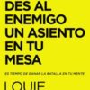 No le Des al Enemigo un Asiento en tu Mesa -  Tapa Blanda –  Louie Giglio