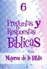 Preguntas y Respuestas No. 6. Bilingue Mujeres de la Biblia - Tapa Blanda - Varios Autores