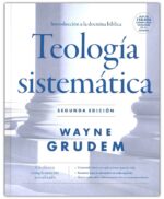 Alternative view of Teología Sistemática - Segunda Edición - Tapa Blanda  - Wayne Grudem